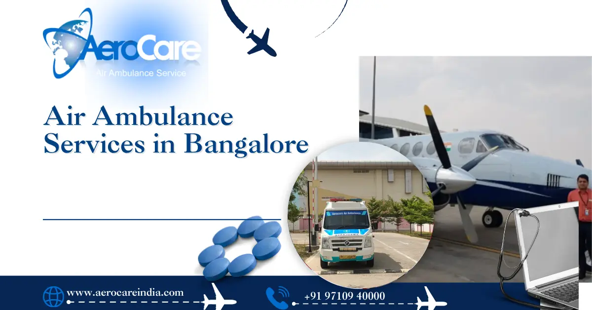Air Ambulance Services in Bangalore