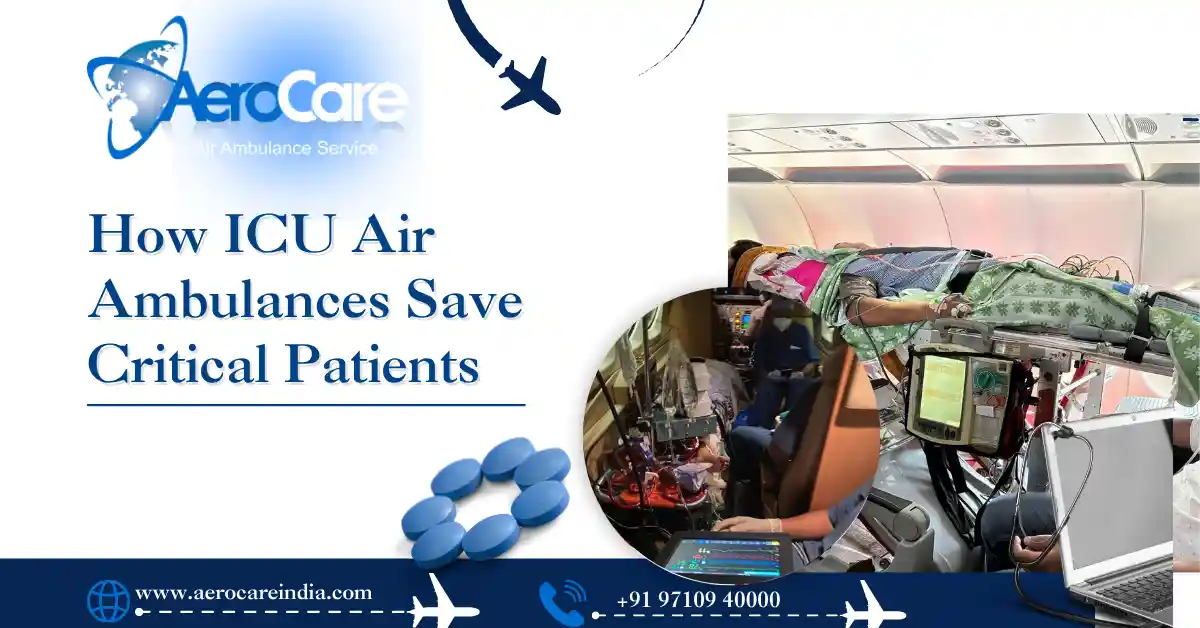 How ICU Air Ambulances Save Critical Patients